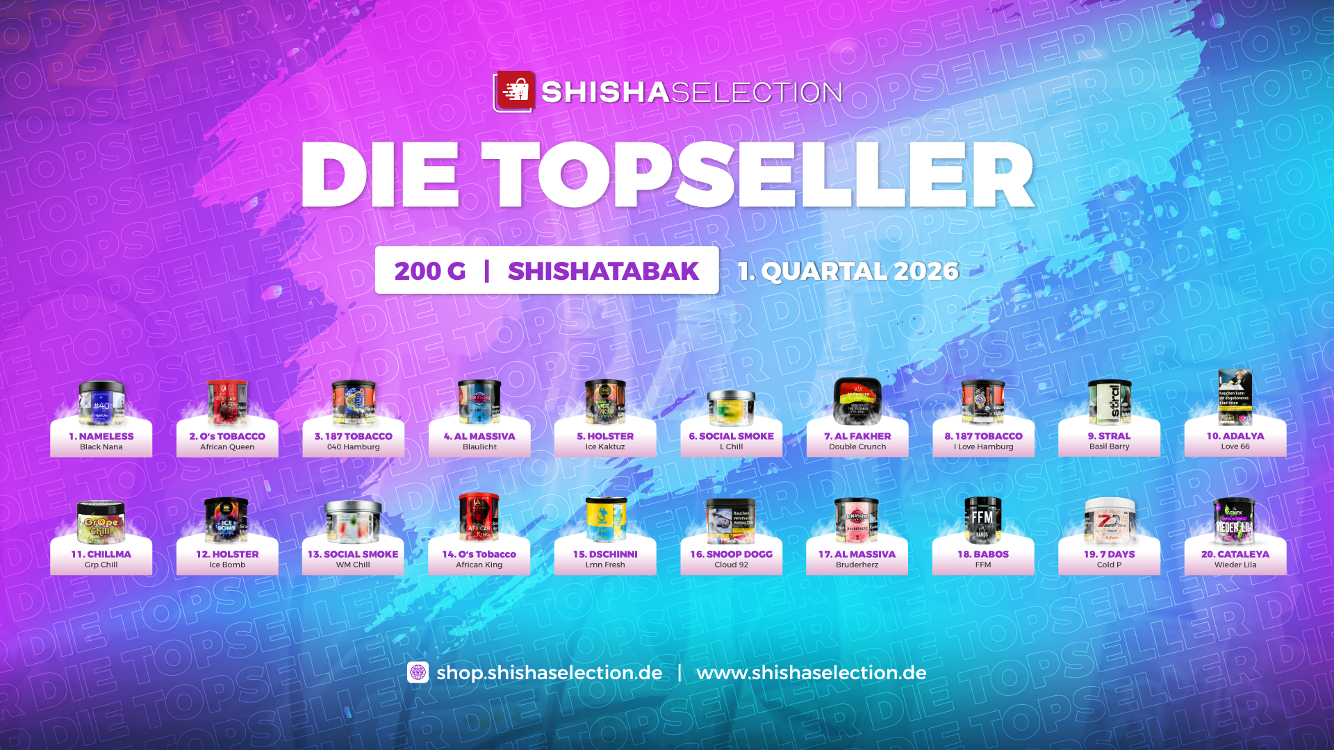 TOP 20 hookah tobacco blends &ndash; Current bestsellers at ShishaSelection (1st quarter of 2026)
